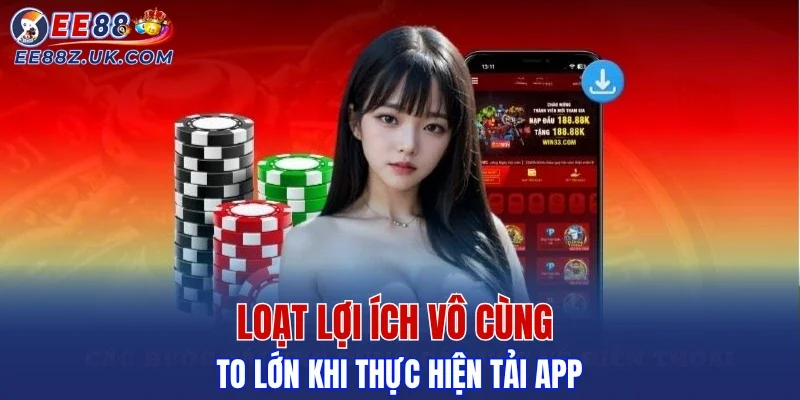 Các tiện ích hàng đầu của người dùng khi tải ứng dụng về máy